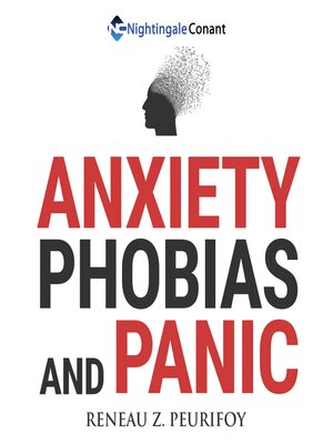 cover image of Anxiety, Phobias, and Panic